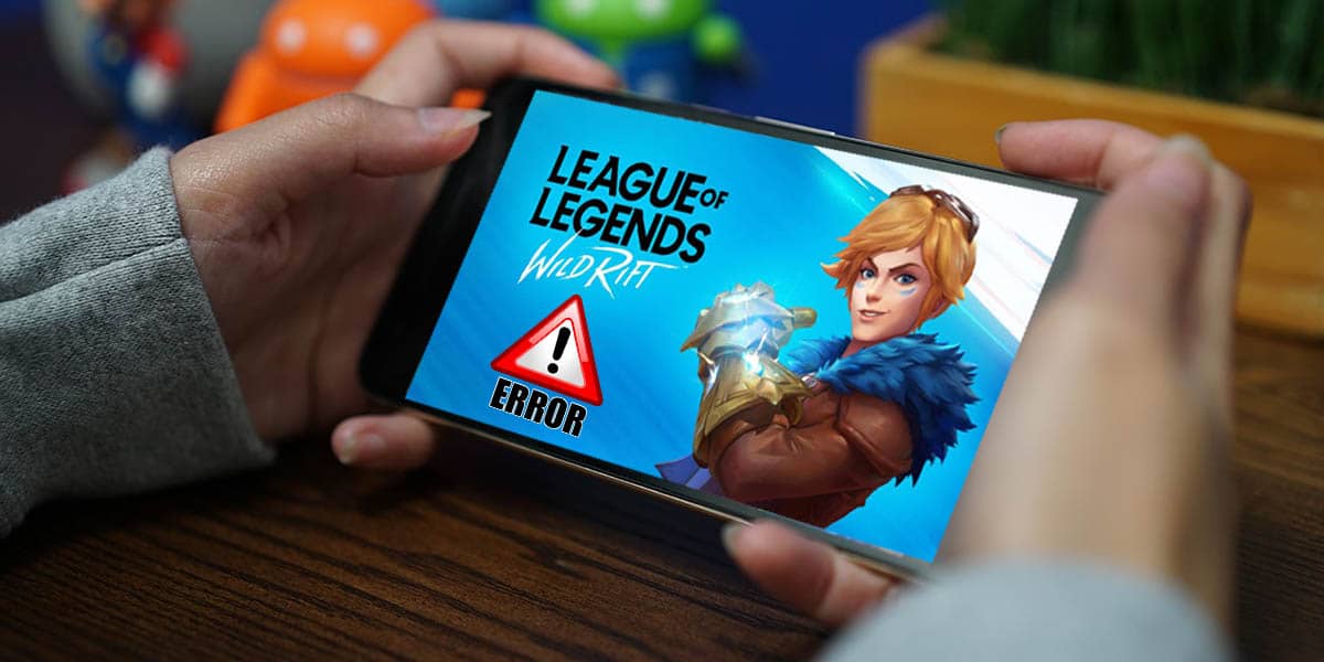 League of Legends Wild Rift no funciona Android